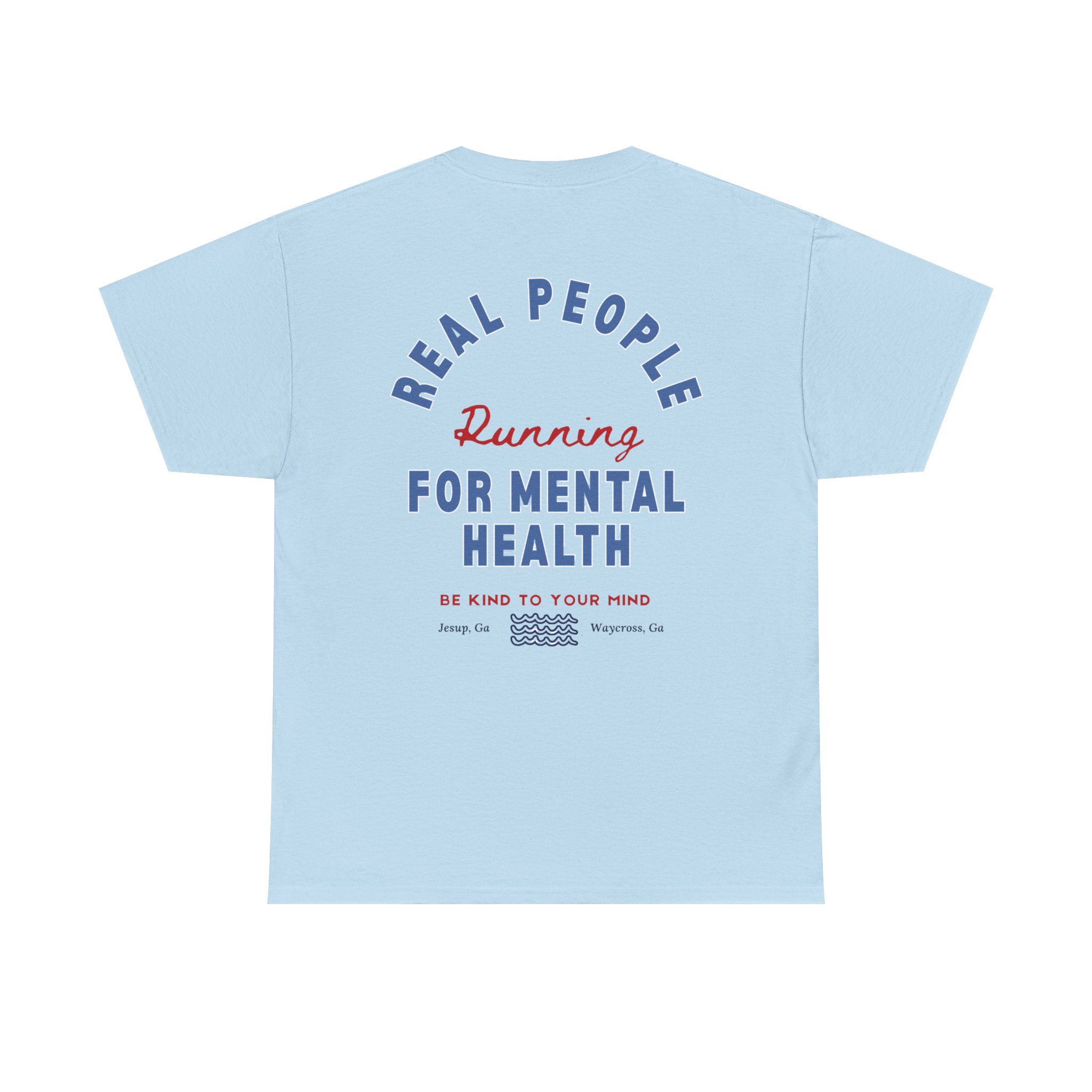 7239325310566793054_2048jpeg - Anchored Back view of a light blue T-shirt displaying the slogan 'Real People' in blue curved text and red script 'Running' above 'FOR MENTAL HEALTH' on the front.